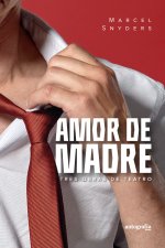Amor de madre, tres obras de teatro