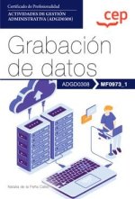 MANUAL GRABACION DE DATOS MF0973_1 CERTIFICADOS DE PROFEFIO