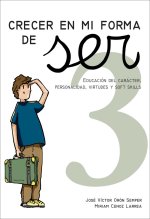 CRECER EN MI FORMA DE SER 3 (10-11 AÑOS)