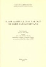 SOBRE LA IMATGE COM A RETRAT DE CRIST A LIEDAT MITJANA