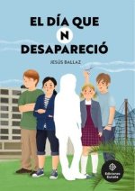 EL DIA QUE N DESAPARECIO
