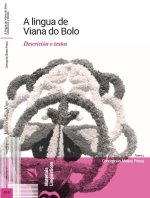 A LINGUA DE VIANA DO BOLO