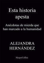 ESTA HISTORIA APESTA