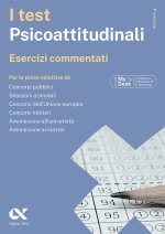 test psicoattitudinali. Esercizi commentati. Ediz. MyDesk