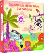 ELS MEUS PRIMERS SONS ELS ANIMALS DE LA SELVA I LA SABANA