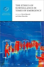 The Ethics of Surveillance in Times of Emergency (Hardback)