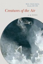 Creatures of the Air: Music, Atlantic Spirits, Breath, 1817-1913
