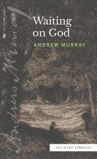 Waiting on God (Sea Harp Timeless series)