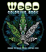 Weed Coloring Book: Pages to Color When You're High
