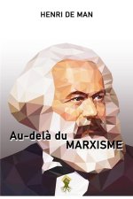 Au-del? du marxisme