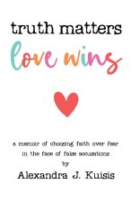 Truth Matters, Love Wins
