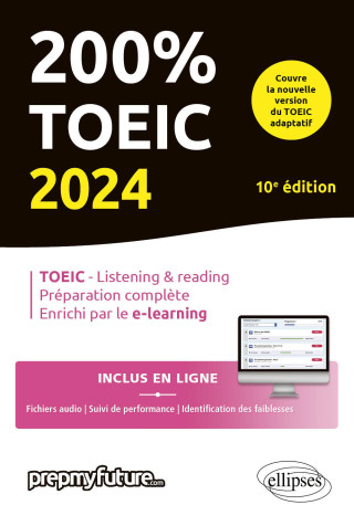 200% TOEIC - Listening & reading - 10e édition - 2024
