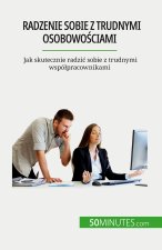 Radzenie sobie z trudnymi osobowo?ciami