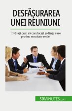 Desf??urarea unei reuniuni