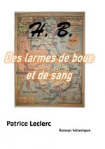 HB : des lermes de boue et de sang
