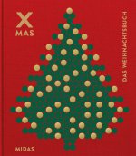 XMAS - Das ultimative Weihnachtsbuch