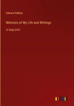 Memoirs of My Life and Writings