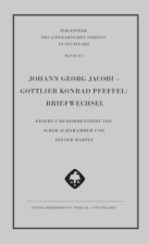 Johann Georg Jacobi - Gottlieb Konrad Pfeffel: Briefwechsel