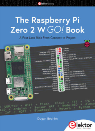 The Raspberry Pi Zero 2 W GO! Book (Dogan Ibrahim)(Puha kötésű)