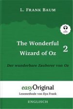The Wonderful Wizard of Oz / Der wunderbare Zauberer von Oz - Teil 2 (Buch + MP3 Audio-Online) - Lesemethode von Ilya Frank - Zweisprachige Ausgabe En