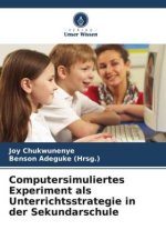 Computersimuliertes Experiment als Unterrichtsstrategie in der Sekundarschule