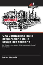 Una valutazione della preparazione delle scuole pre-terziarie