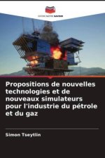 Propositions de nouvelles technologies et de nouveaux simulateurs pour l'industrie du pétrole et du gaz
