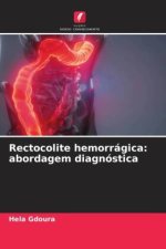 Rectocolite hemorrágica: abordagem diagnóstica