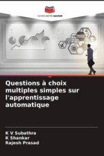 Questions ? choix multiples simples sur l'apprentissage automatique