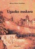 Ugaoko euskara : ugaoko euskararen azterketa etnolinguistikoa