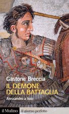 demone della battaglia. Alessandro a Isso