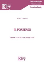 possesso. Profili generali e applicativi
