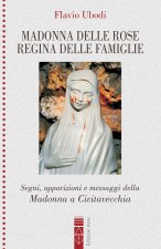 Madonna delle rose Regina delle famiglie