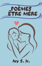 Po?mes ?tre M?re