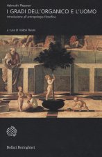 gradi dell'organico e l'uomo. Introduzione all'antropologia filosofica