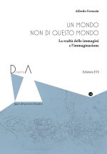 mondo non di questo mondo. La realtà delle immagini e l'immaginazione