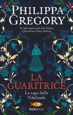 guaritrice. La saga delle Tidelands