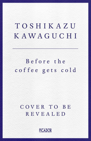 Before the Coffee Gets Cold