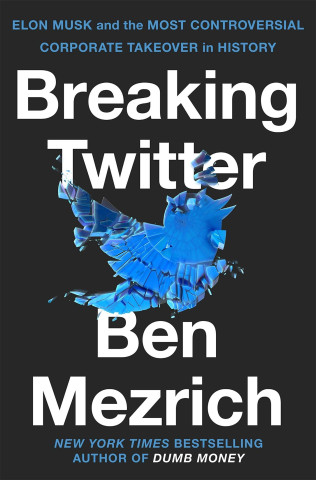 Breaking Twitter (Ben Mezrich)(Miękka)