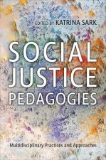 Social Justice Pedagogies