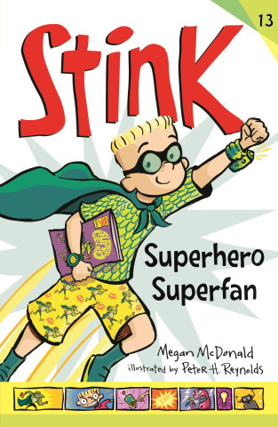 Stink: Superhero Superfan (Megan McDonald)()