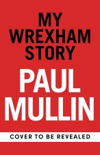 My Wrexham Story