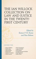 Ian Willock Collection on Law and Justice in the Twenty-First Century