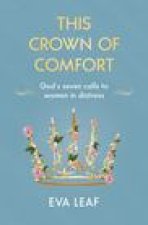 This Crown of Comfort
