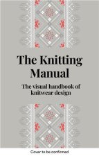 Knitting Manual