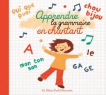 APPRENDRE LA GRAMMAIRE EN CHANTANT