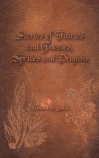 Stories of Fairies and Gnomes, Sprites and Dragons