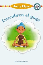 Jeet and Fudge: Find Their Zen (Spanish)