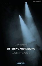 Introduction to Acting: Listening and Talking