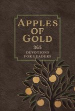 Apples of Gold: 365 Devotions for Leaders